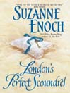 London's Perfect Scoundrel